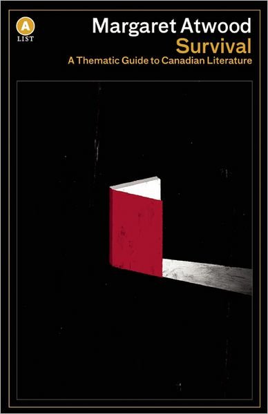 Cover for Margaret Atwood · Survival: A Thematic Guide to Canadian Literature - A List (Paperback Bog) (2012)