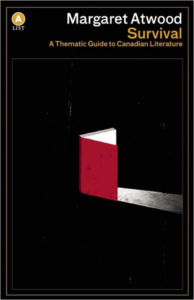 Cover for Margaret Atwood · Survival: A Thematic Guide to Canadian Literature - A List (Pocketbok) (2012)