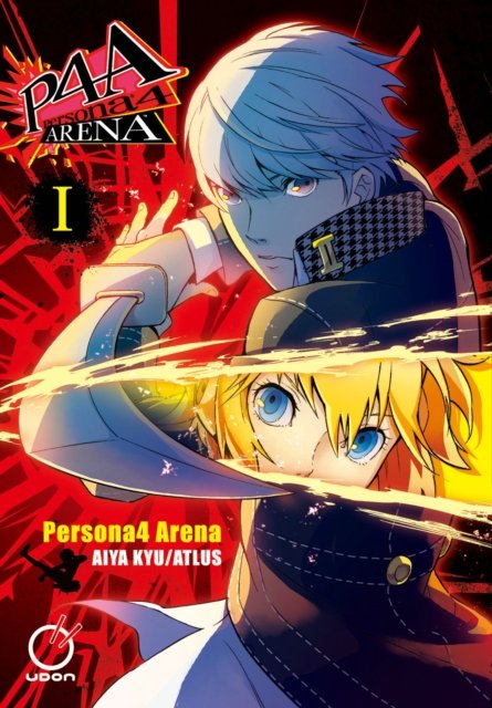 Cover for Atlus · Persona 4 Arena Volume 1 (Paperback Book) (2023)