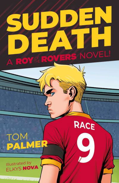 Cover for Tom Palmer · Roy of the Rovers: Sudden Death - A Roy of the Rovers Fiction Book (Paperback Book) (2021)