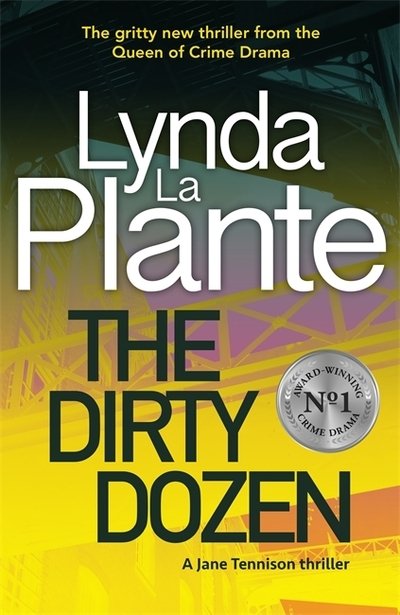 Cover for Lynda La Plante · The Dirty Dozen (Paperback Book) (2020)