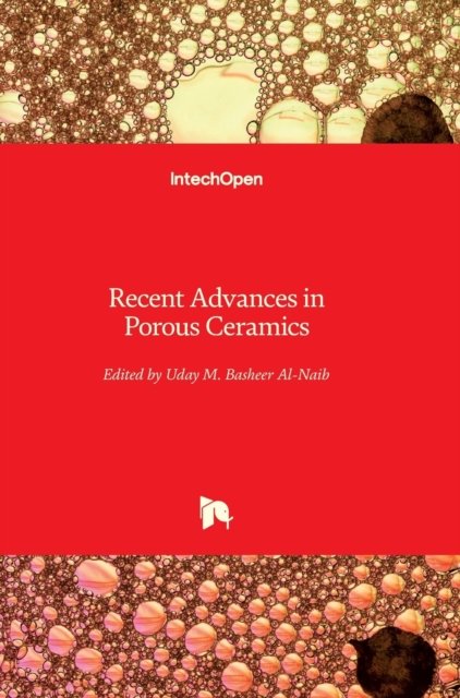 Cover for Uday M. Basheer Al-Naib · Recent Advances in Porous Ceramics (Hardcover Book) (2018)