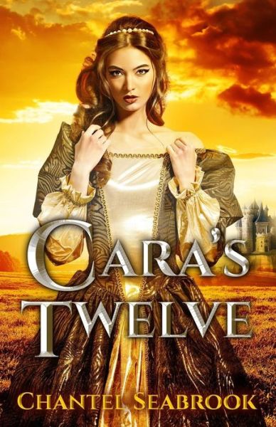 Cover for Chantel Seabrook · Cara's Twelve (Paperback Book) (2019)