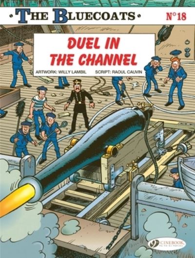 Cover for Raoul Cauvin · The Bluecoats Vol. 18: Duel in the Channel (Paperback Book) (2025)