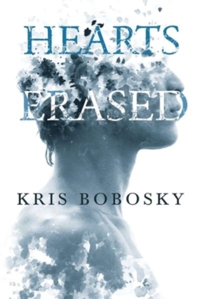 Cover for Kris Bobosky · Hearts Erased (Paperback Bog) (2022)