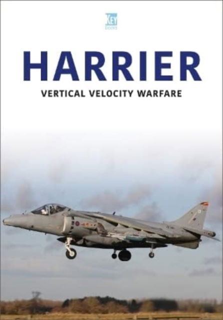 Cover for Key Publishing · Harrier: Vertical Velocity Warfare (Taschenbuch) (2023)