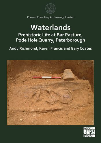 Cover for Waterlands: Prehistoric Life at Bar Pasture, Pode Hole Quarry, Peterborough - Phoenix Consulting Archaeology Limited (Paperback Book) (2022)