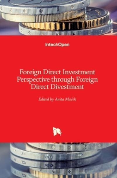 Cover for Anita Macek · Foreign Direct Investment Perspective through Foreign Direct Divestment (Hardcover Book) (2021)