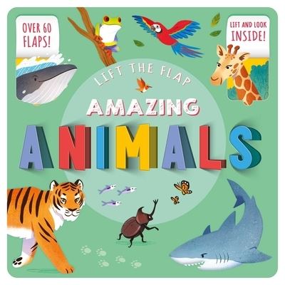 Cover for Igloobooks · Amazing Animals (Board book) (2021)