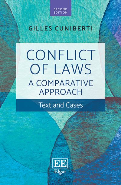 Cover for Gilles Cuniberti · Conflict of Laws: A Comparative Approach: Text and Cases (Hardcover Book) (2022)