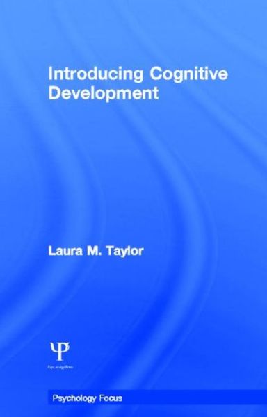 Cover for Laura Taylor · Introducing Cognitive Development (Hardcover Book) (2005)