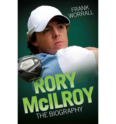 Cover for Frank Worrall · Rory Mcilroy - the Biography (Paperback Book) (2011)