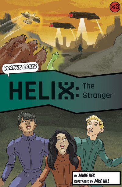 Cover for Jamie Hex · Helix: The Stranger (Graphic Reluctant Reader) - Maverick Graphic Reluctant Readers (Paperback Book) (2018)
