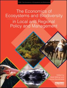 Cover for Unep · The Economics of Ecosystems and Biodiversity in Local and Regional Policy and Management - TEEB - The Economics of Ecosystems and Biodiversity (Hardcover Book) (2012)