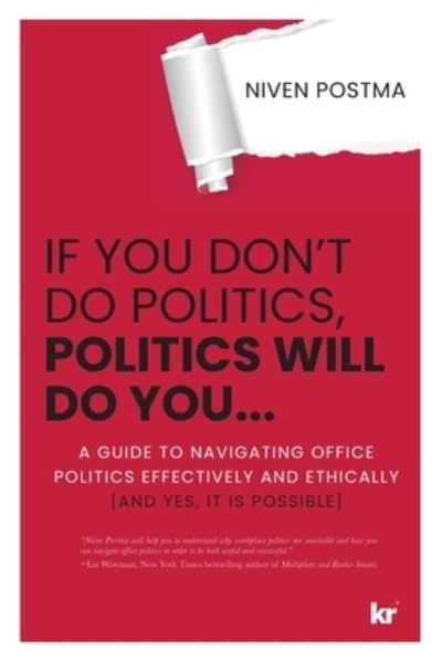 Cover for Niven Postma · If You Don't Do Politics, Politics Will Do You... (Paperback Book) (2020)