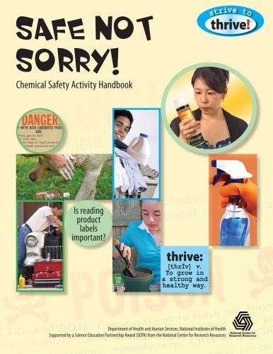 Terrific Science Press · Safe Not Sorry! Chemical Safety Activity Handbook (Strive to Thrive!) (Paperback Book) (2007)