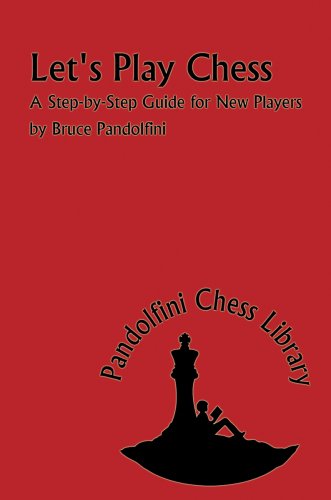 Cover for Bruce Pandolfini · Let's Play Chess: a Step by Step Guide for New Players (The Pandolfini Chess Library) (Paperback Bog) [Second edition] (2009)