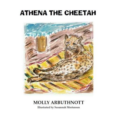 Cover for Molly Arbuthnott · Athena the Cheetah (Taschenbuch) (2022)