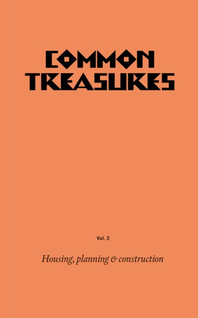 Cover for Common Treasures Book Two: Housing Planning and Construction (Paperback Book) (2025)