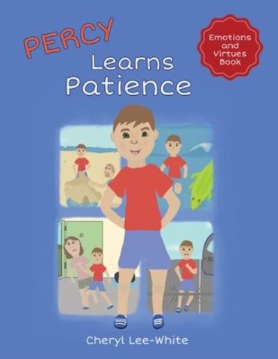 Cover for Cheryl Lee-White · Percy Learns Patience (Paperback Book) (2021)