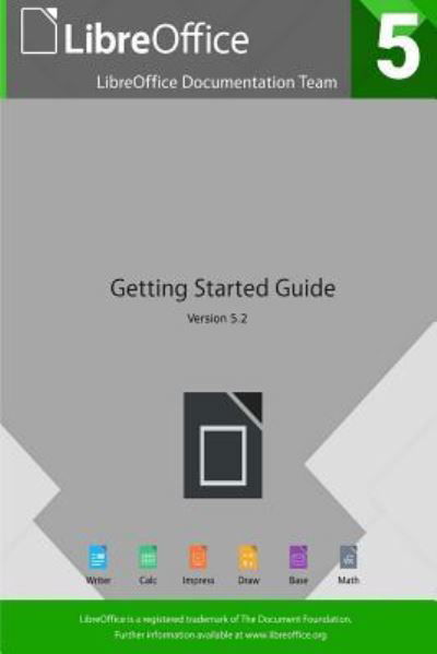 Cover for Libreoffice Documentation Team · Getting Started with LibreOffice 5.2 (Taschenbuch) (2017)
