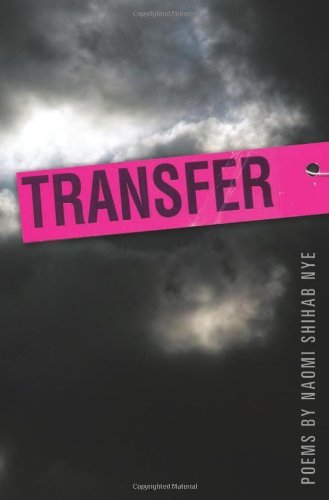 Transfer - American Poets Continuum - Naomi Shihab Nye - Books - BOA Editions, Limited - 9781934414521 - October 6, 2011