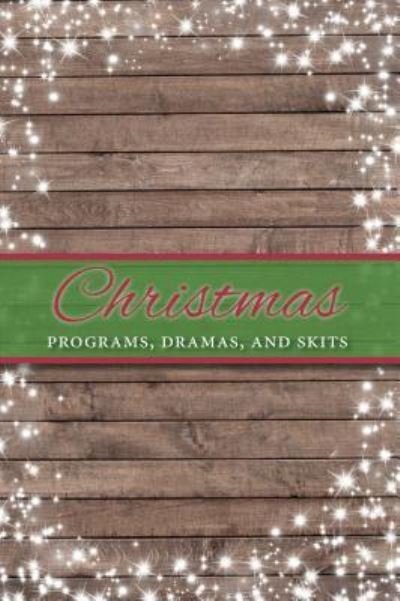 Cover for Paul Shepherd · Christmas Programs, Dramas and Skits (Taschenbuch) (2016)