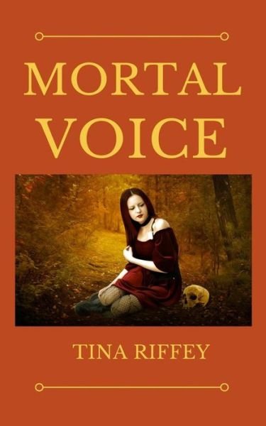 Cover for Tina Riffey · Mortal Voice (Paperback Book) (2018)