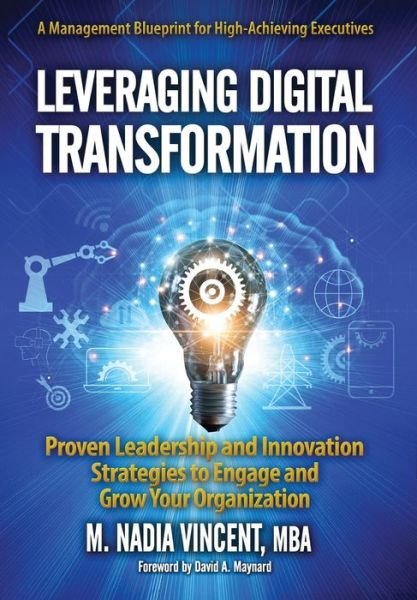 Cover for M Nadia Vincent · Leveraging Digital Transformation (Hardcover Book) (2020)