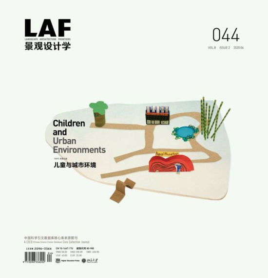 Cover for Kongjian Yu · Landscape Architecture Frontiers 044: Children and Urban Environments - Landscape Architecture Frontiers (Paperback Book) (2020)