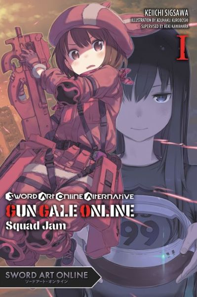 Cover for Reki Kawahara · Sword Art Online Alternative Gun Gale Online, Vol. 1 (light novel) - SWORD ART ONLINE ALT GUN GALE LIGHT NOVEL SC (Pocketbok) (2018)