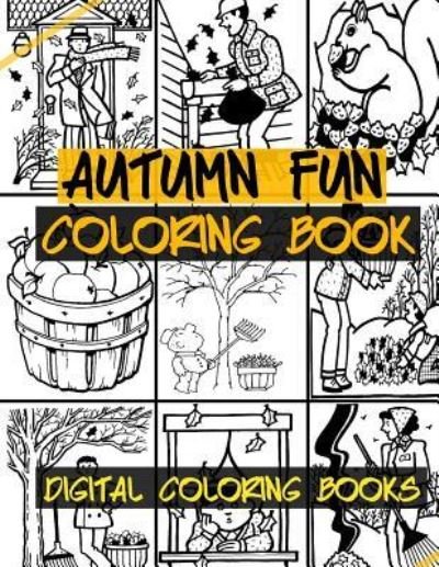 Cover for Digital Coloring Books · Autumn Fun Coloring Book (Paperback Book) (2017)