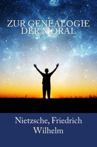 Cover for Nietzsche Friedrich Wilhelm · Zur Genealogie der Moral (Paperback Book) (2017)