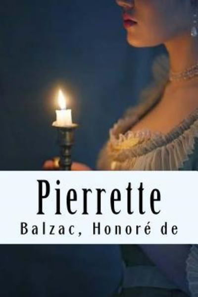 Cover for Balzac Honore De · Pierrette (Taschenbuch) (2017)