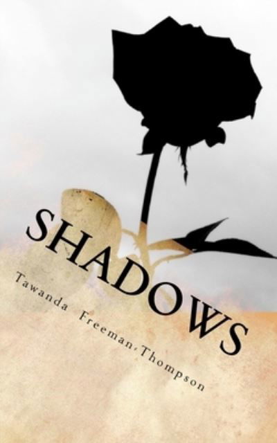 Cover for Tawanda Freeman-Thompson · Shadows (Paperback Bog) (2020)