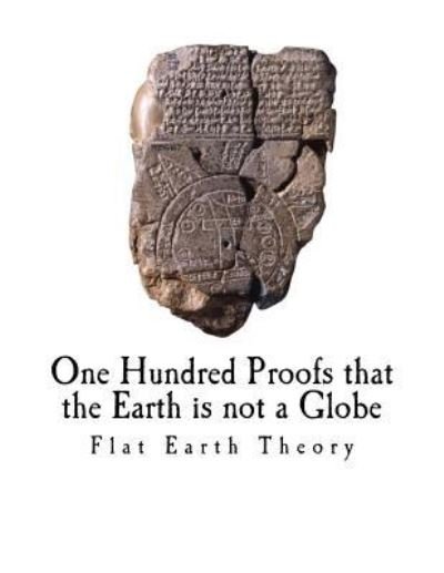 Cover for Wm Carpenter · One Hundred Proofs that the Earth is not a Globe (Paperback Bog) (2017)