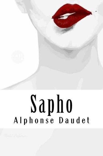 Cover for Alphonse Daudet · Sapho (Paperback Book) (2018)