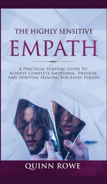 The Highly Sensitive Empath - Quinn Rowe - Books - Room Three Ltd - 9781989779521 - January 17, 2020