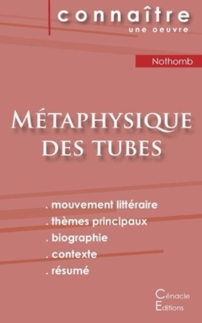 Cover for Am Lie Nothomb · Fiche De Lecture M Taphysique Des Tubes (Paperback Bog) (2022)