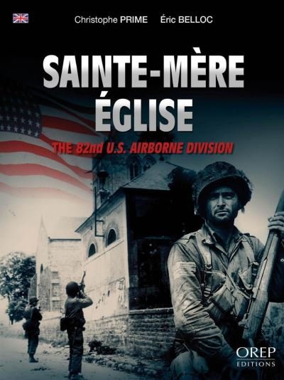 Cover for Christophe Prime · Sainte-MeRe EGlise: The 82nd Us Airborne Division (Paperback Bog) (2022)