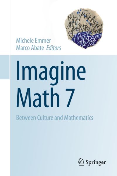 Cover for Michele Emmer · Imagine Math 7: Between Culture and Mathematics (Hardcover Book) [1st ed. 2020 edition] (2020)