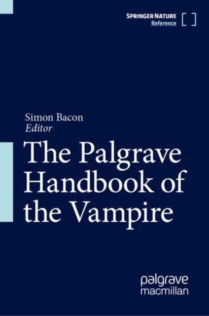 Cover for Simon Bacon · The Palgrave Handbook of the Vampire (Hardcover Book) (2024)