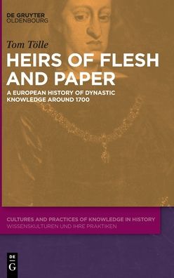 Heirs of Flesh and Paper - Tom Tölle - Livros - de Gruyter GmbH, Walter - 9783110744521 - 21 de março de 2022