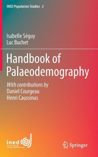 Isabelle Seguy · Handbook of Palaeodemography - INED Population Studies (Gebundenes Buch) [2013 edition] (2014)