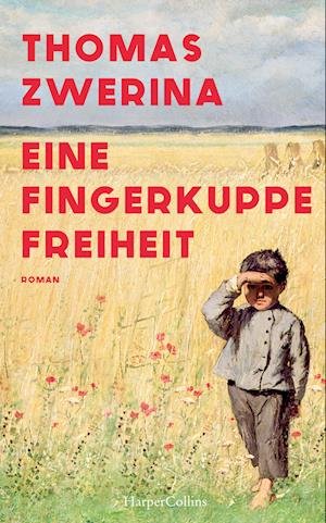 Cover for Thomas Zwerina · Eine Fingerkuppe Freiheit (Book) (2024)