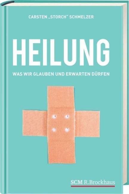 Cover for Schmelzer · Heilung (Book)