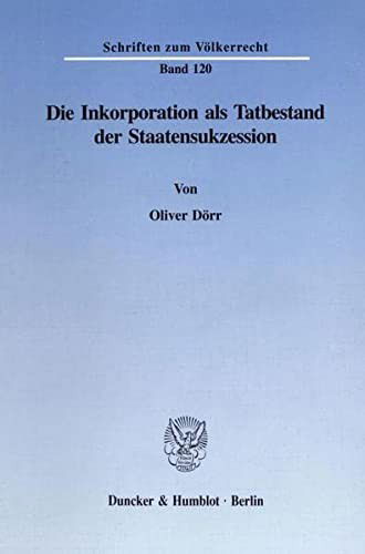 Cover for Dörr · Die Inkorporation als Tatbestand d (Book) (1996)