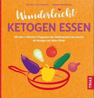 Cover for Lulit Wunder · Wunderleicht ketogen essen (Taschenbuch) (2022)