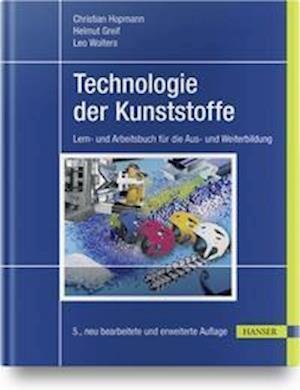 Cover for Christian Hopmann · Technologie der Kunststoffe (Paperback Book) (2021)