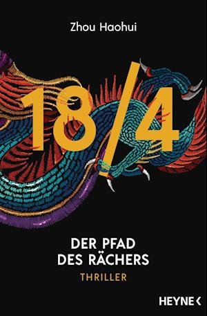 Cover for Zhou Haohui · 18/4 - Der Pfad des Rächers (Paperback Book) (2022)